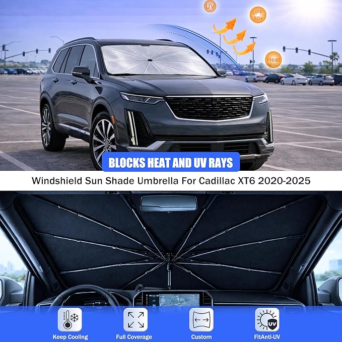 2026 Upgraded Car Windshield Sun Shade Umbrella - Custom-Fit for Cadillac XT6 2020-2025 Umbrella Sunshade,Easy Install,UV Protection & Heat Reflective,Keep Interior Cooler with Storage Bag